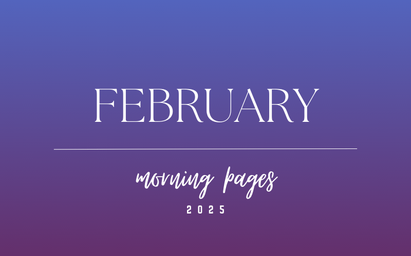 2/7/25: Write a love letter to your future self.